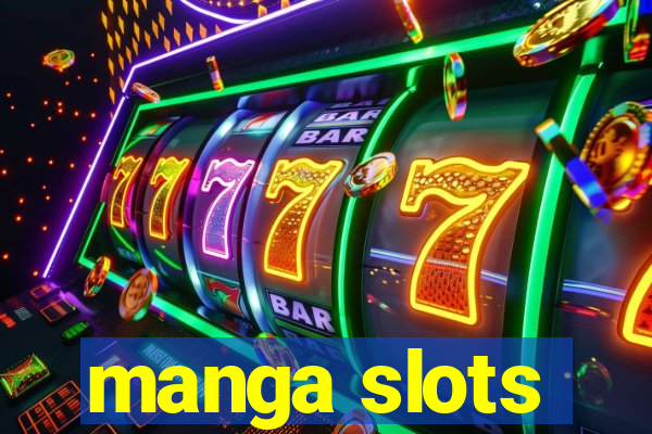 manga slots