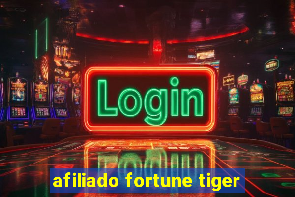 afiliado fortune tiger