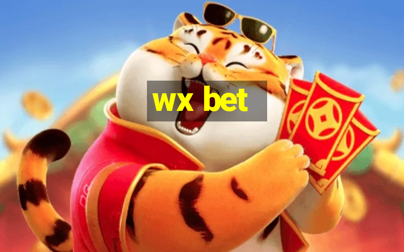 wx bet