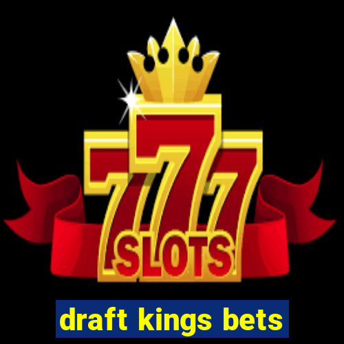 draft kings bets