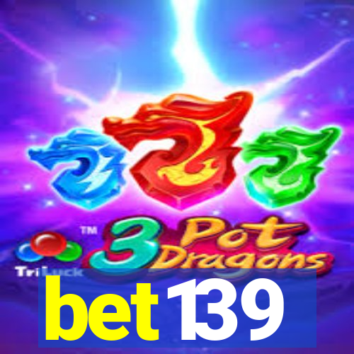 bet139