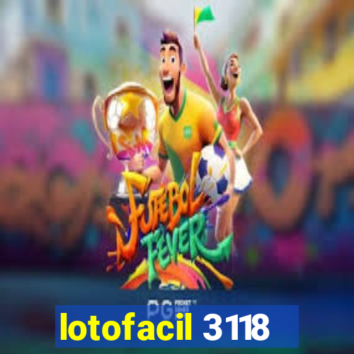 lotofacil 3118