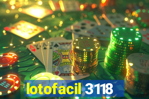 lotofacil 3118