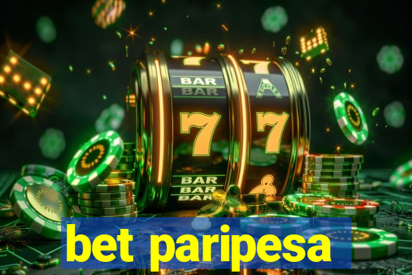 bet paripesa