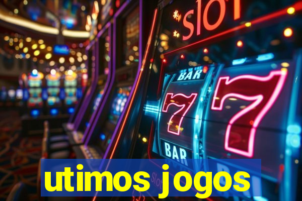 utimos jogos