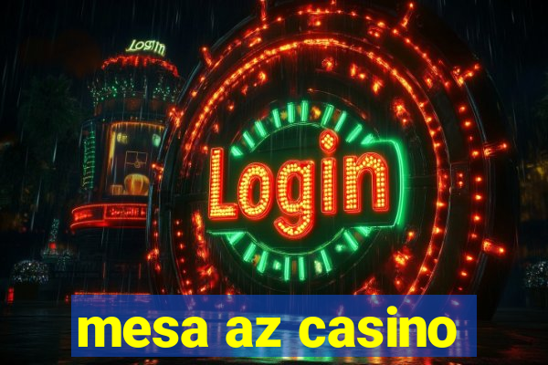 mesa az casino