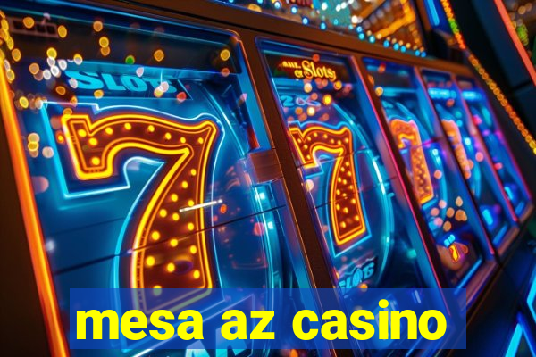 mesa az casino