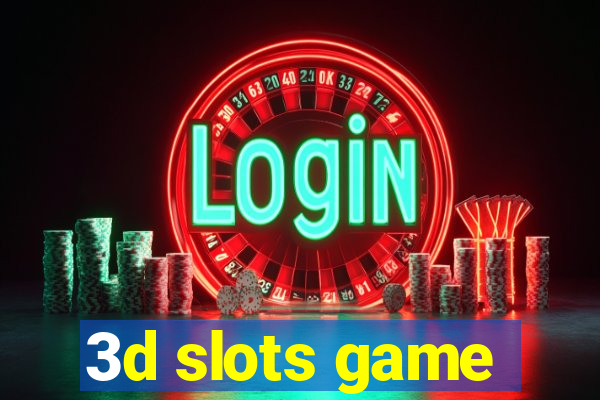 3d slots game