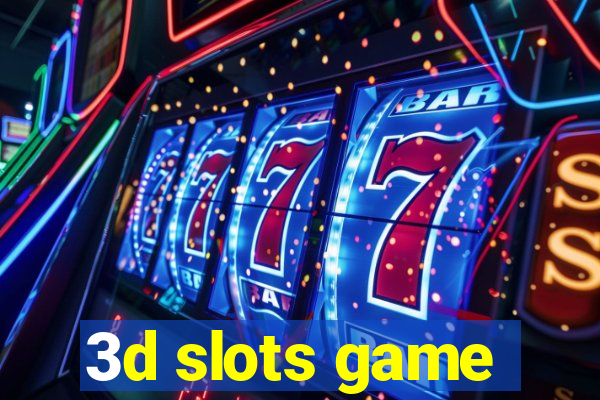 3d slots game