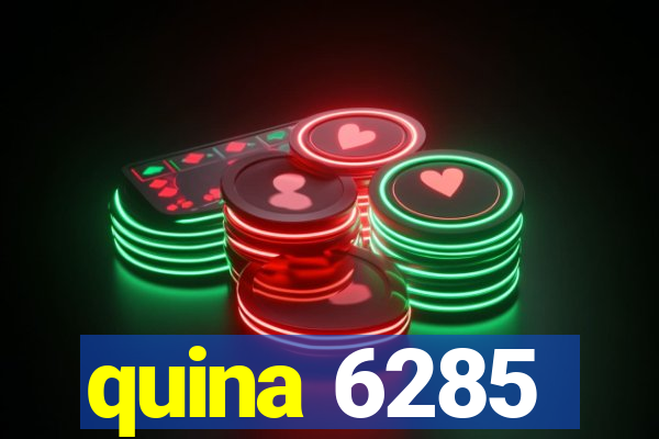 quina 6285