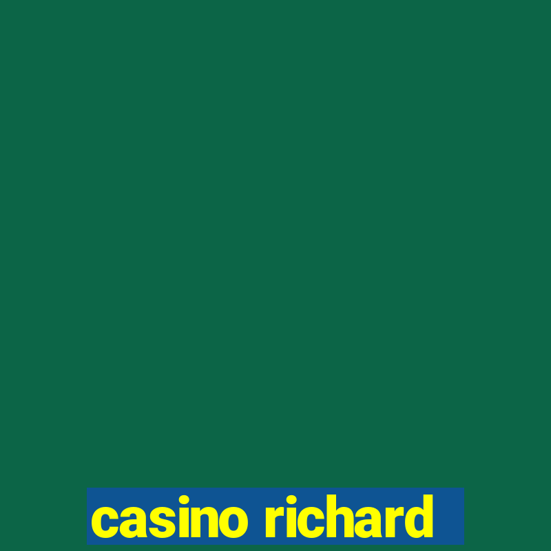 casino richard