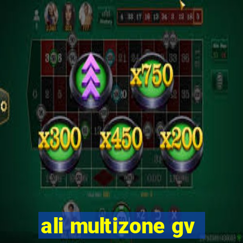 ali multizone gv