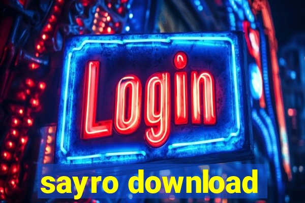 sayro download