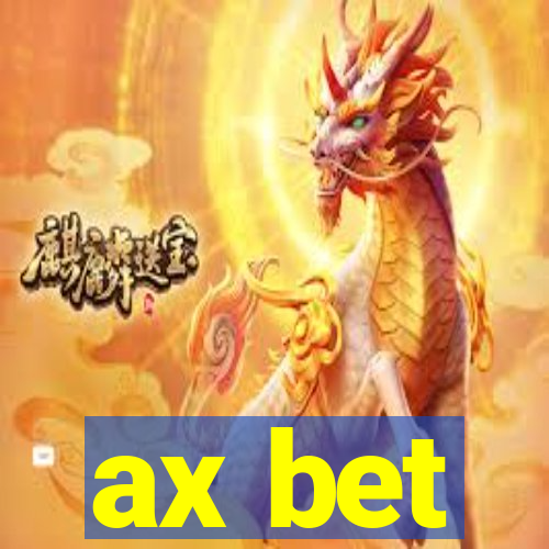 ax bet