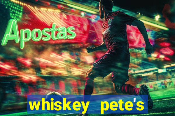 whiskey pete's hotel casino