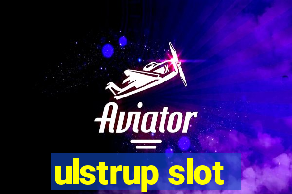 ulstrup slot