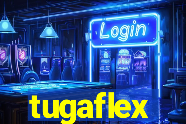 tugaflex