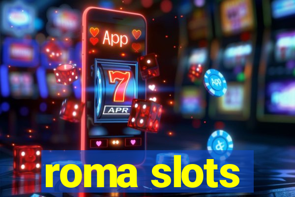 roma slots