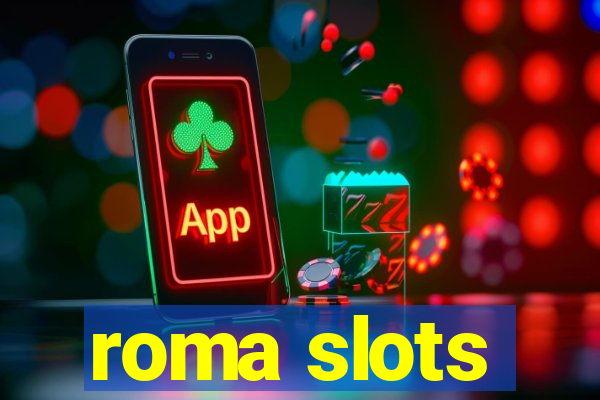 roma slots