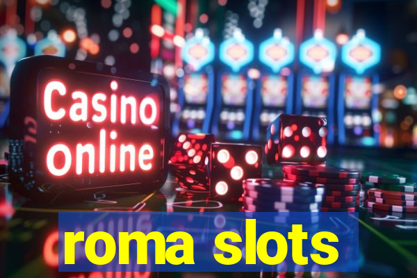 roma slots