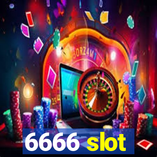 6666 slot