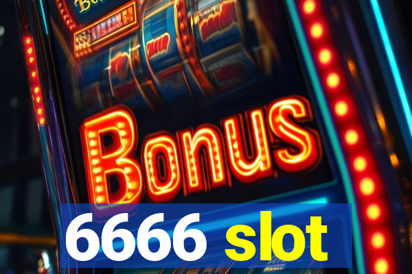 6666 slot