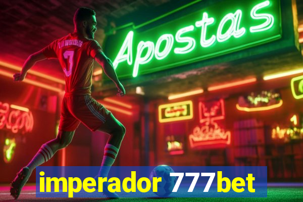 imperador 777bet