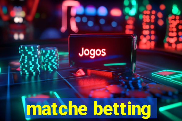 matche betting