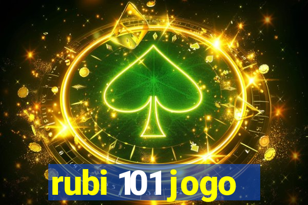 rubi 101 jogo