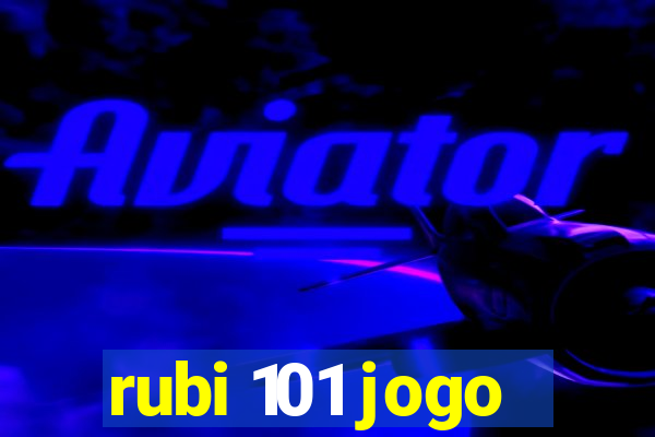 rubi 101 jogo