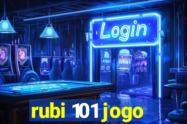 rubi 101 jogo