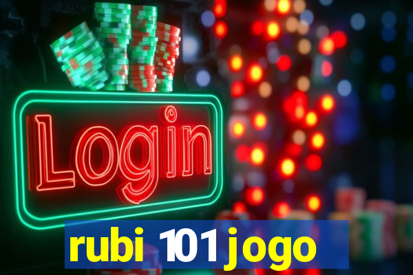 rubi 101 jogo