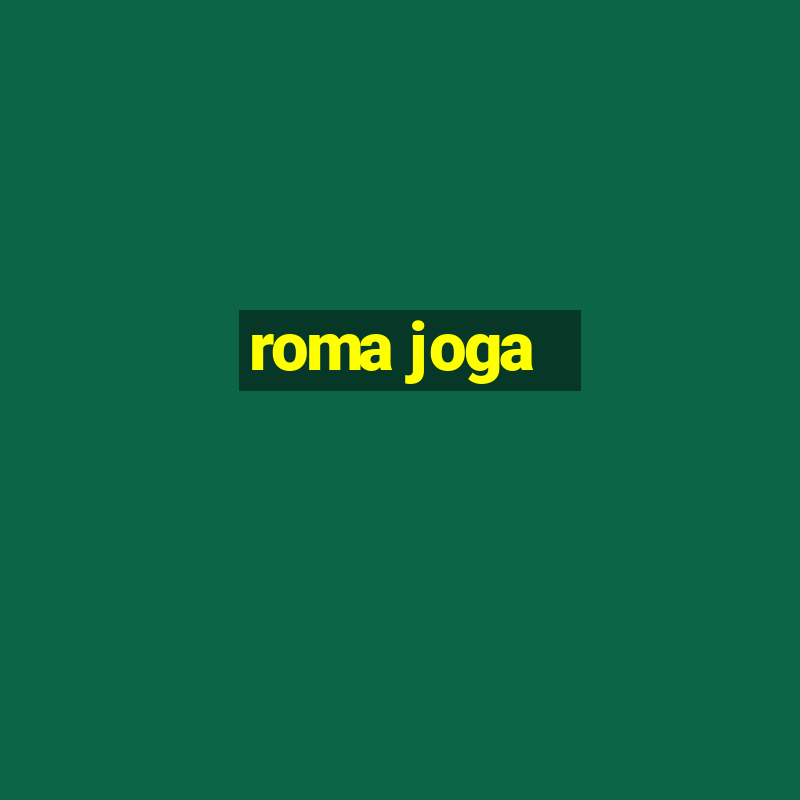 roma joga