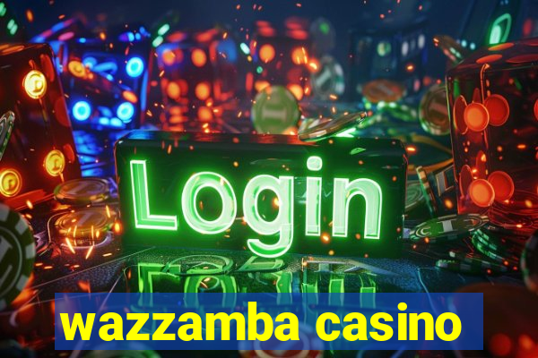 wazzamba casino