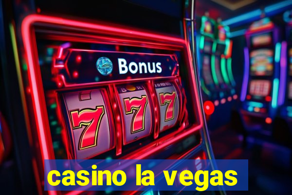 casino la vegas