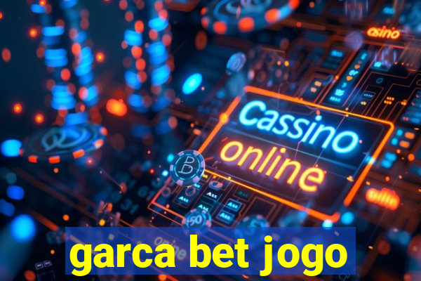 garca bet jogo