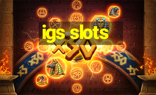 igs slots