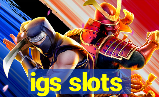 igs slots