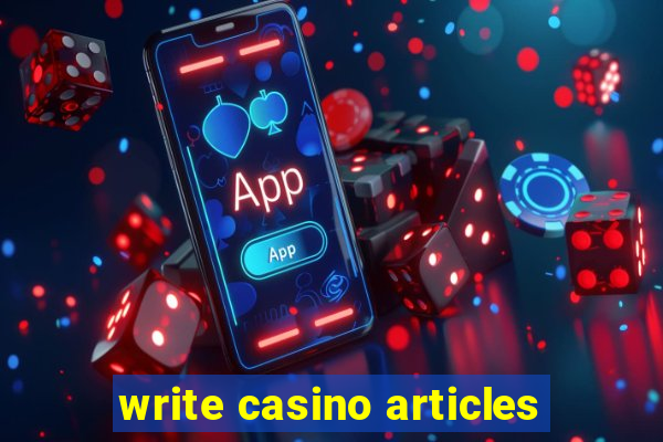 write casino articles