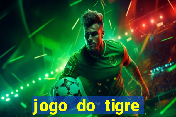 jogo do tigre carlinhos maia