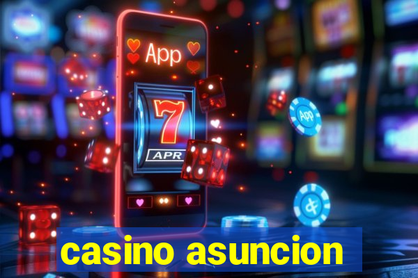 casino asuncion