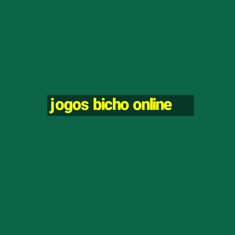 jogos bicho online