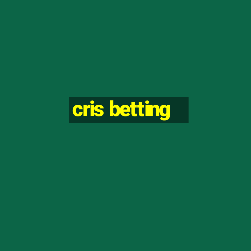 cris betting