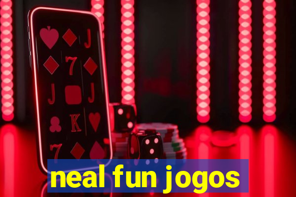 neal fun jogos