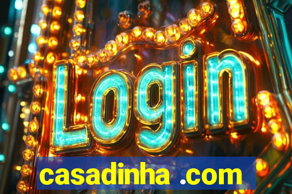 casadinha .com