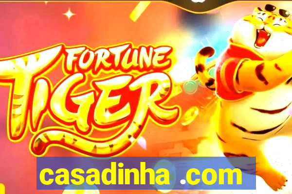 casadinha .com