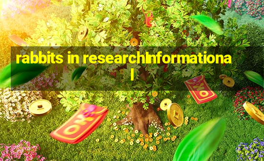 rabbits in researchInformational