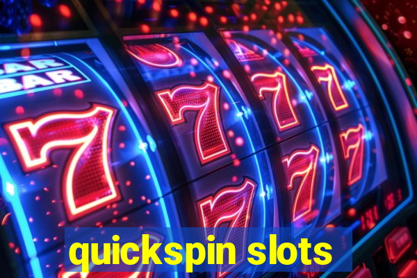 quickspin slots