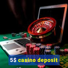 5$ casino deposit