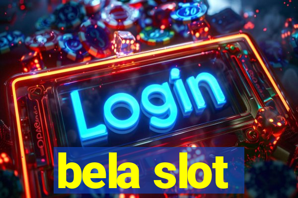 bela slot